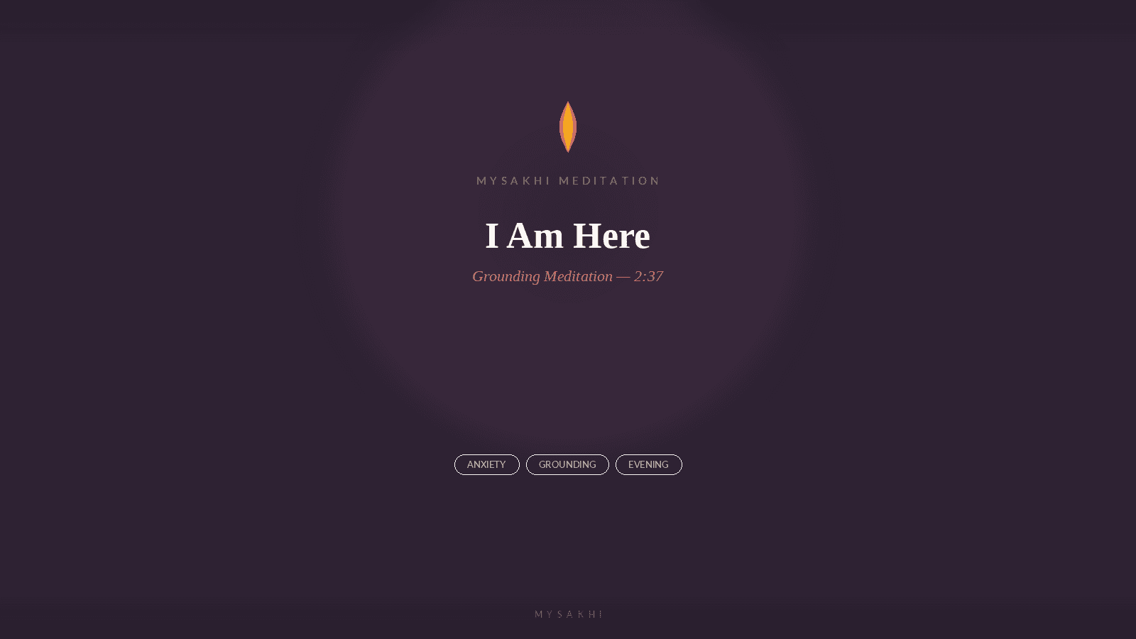 I Am Here — Grounding Meditation